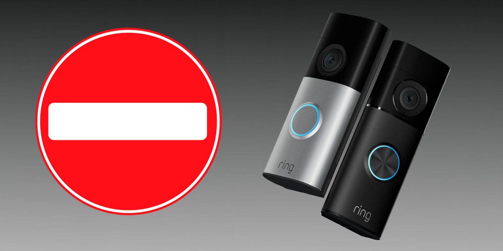 After Ring privacy backlash, company abandons plans for police partnership | Ring doorbells shown next to a no entry sign