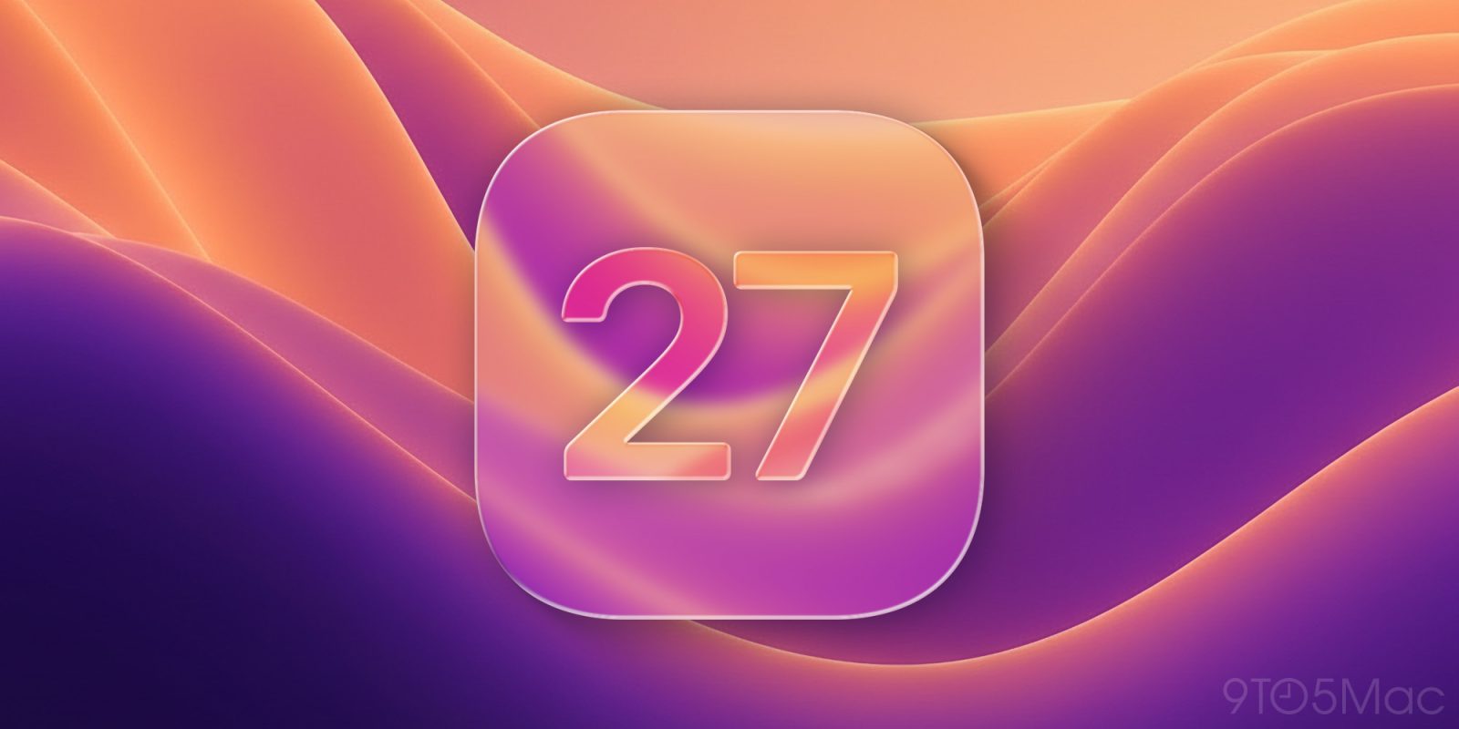 Could Apple really press pause on iOS 27? | Image shows the number 27 in a rounded rectangle in Liquid Glass style